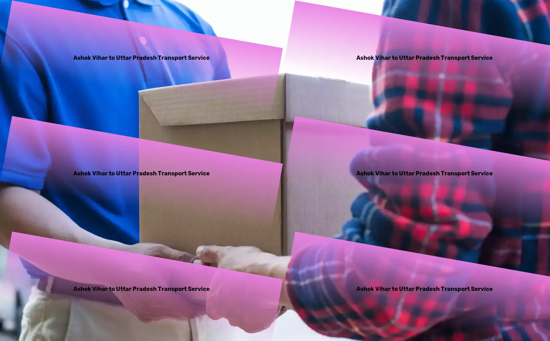 Ashok Vihar to Uttar Pradesh Packers And Movers Nationwide delivery coordination