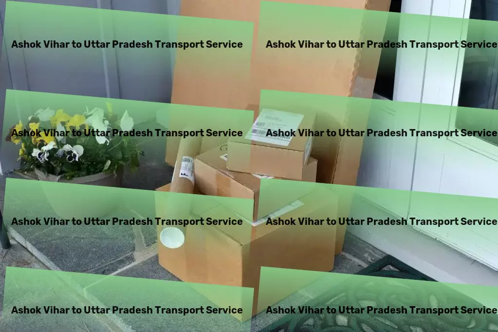 Ashok Vihar to Uttar Pradesh Packers And Movers Driving excellence in every shipment within India! - Express road freight solutions